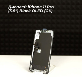 Сенсорні екрани і Дисплеї Сенсорные экраны и Дисплеи ^/--/^ Дисплей iPhone 11 Pro  (5.8&amp;quot;) Black OLED  (GX) ^_^^^ iPhone 11 Pro (5.8&amp;quot;) Black OLED (GX) - фото фото фото