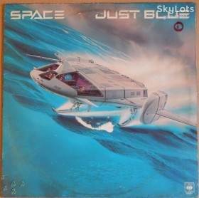 Платівки Пластинки ^/--/^ Space – Just Blue  (CBS – CBS 83521, Holland, Blue Vinyl) inner sleeve VG+/EX+ ^_^^^ Space – Just Blue (CBS – CBS 83521, Holland, Blue Vinyl) inner sleeve VG+/EX+ - фото фото фото