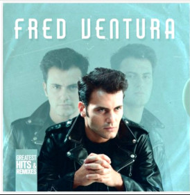Платівки Пластинки ^/--/^ Fred Ventura - Greatest Hits &amp; Remixes - 1984-2019.  (LP). 12. Vinyl. Пластинка. Germany. S/S ^_^^^ Fred Ventura - Greatest Hits &amp; Remixes - 1984-2019. (LP). 12. Vinyl. Платівка. Germany. S/S - фото фото фото
