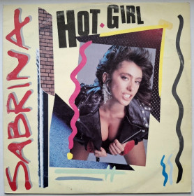 Платівки Пластинки ^/--/^ Sabrina - Hot Girl - 1987.  (EP). 12. Vinyl. Пластинка. Italy. ^_^^^ Sabrina - Hot Girl - 1987. 12.Vinyl. Пластинка. Italy. - фото фото фото