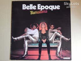 Платівки Пластинки ^/--/^ Belle Epoque – Bamalama  (Carrere – 67.222, France) NM-/NM- ^_^^^ Belle Epoque – Bamalama (Carrere – 67.222, France) NM-/NM- - фото фото фото
