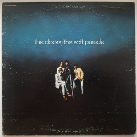 Платівки Пластинки ^/--/^ The Doors, Jim Morrison - Soft Parade - 1969.   (LP). 12. Vinyl. Пластинка. USA. ^_^^^ The Doors, Jim Morrison — Soft Parade — 1969. (LP). 12.Vinyl. Пластинка. USA. - фото фото фото