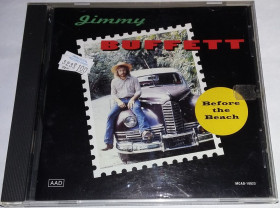 Музичні диски Музыкальные диски ^/--/^ JIMMY BUFFETT Before The Beach CD US ^_^^^ JIMMY BUFETT Before The Beach CD US - фото фото фото