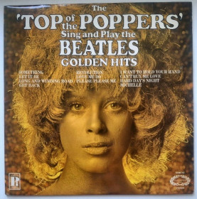 Платівки Пластинки ^/--/^ The Beatles - The Top Of The Poppers&amp;apos;. Greatest Hits - 1963-70.  (LP). 12. Vinyl. Пластинка. England ^_^^^ The Beatles — The Top Of The Poppers&amp;apos; Greatest Hits — 1963—70. 12.Vinyl. Пластинка. England - фото фото фото