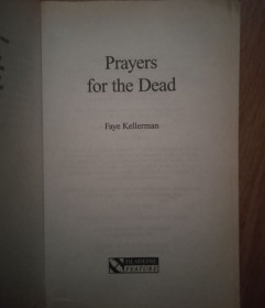 Книги на іноземних мовах Книги на иностранных языках ^/--/^ Prayers for the Dead Faye Kellerman English на Английском книга ^_^^^ Prayers for the Dead Faye Kellerman English - фото фото фото