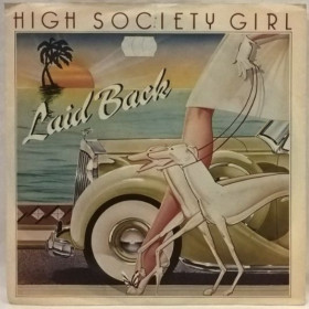 Платівки Пластинки ^/--/^ Laid Back - High Society Girl - 1983.   (EP) 7. Vinyl. Пластинка. Germany. ^_^^^ Laid Back - High Society Girl - 1983. Vinyl. Пластинка. Germany. - фото фото фото