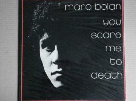 Платівки Пластинки ^/--/^ Marc Bolan ‎– You Scare Me To Death   (Hispavox ‎– S 90.535, Spain) EX+/NM- ^_^^^ Marc Bolan – You Scare Me To Death (Hispavox – S 90.535, Spain) EX+/NM- - фото фото фото