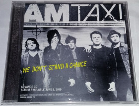 Музичні диски Музыкальные диски ^/--/^ AM TAXI We Don&amp;apos;t Stand A Chance  CD  US ^_^^^ AM TAXI We Don&amp;apos;t Stand A Chance CD US - фото фото фото
