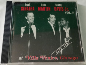 Музичні диски Музыкальные диски ^/--/^ FRANK SINATRA, DEAN MARTIN, SAMMY DAVIS JR. At Villa Venice, Chicago  (Live 1962) Vol. II CD US ^_^^^ FRANK SINATRA, DEAN MARTIN, SAMMY DAVIS JR. At Villa Venice (Live 1962) Vol. II CD US - фото фото фото