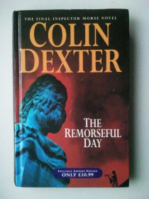 Книги на іноземних мовах Книги на иностранных языках ^/--/^ The Remorseful Day. Colin Dexter. День каяття. Детектив. Англійською. ^_^^^ Remorseful Day. Colin Dexter. День раскаяния. Детектив. Английский. - фото фото фото