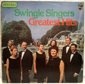 Платівки Пластинки ^/--/^ The Swingle Singers - Greatest Hits - 1962-72.  (LP). 12. Vinyl. Пластинка. Yugoslavia. ^_^^^ The Swingle Singers - Greatest Hits - 1962-72. 12.Vinyl. Пластинка. Yugoslavia. - фото фото фото