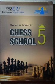 Спортивна література Спортивная литература ^/--/^ Шахматы chess school volume 5 Slobodan Mirkovic ^_^^^ Шахи chess school volume 5 Slobodan Mirkovic - фото фото фото