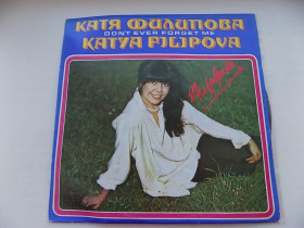 Платівки Пластинки ^/--/^ Виниловая пластинка Катя Филипова Не забудь Балкантон ^_^^^ Катя Філіпова Не забудь Балкантон - фото фото фото