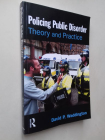 Книги на іноземних мовах Книги на иностранных языках ^/--/^ Policing Public Disorder. Teory and Practice. Поліція у сфері громадських заворушень. ^_^^^ Policing Public Disorder. Teory and Practice. Полиция в сфере общественных беспорядков. - фото фото фото