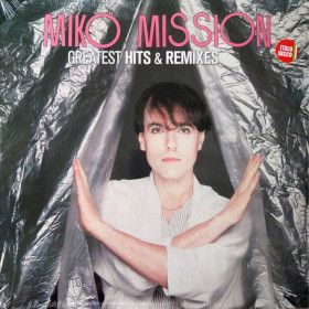 Платівки Пластинки ^/--/^ Miko Mission - Greatest Hits &amp; Remixes - 1984-2014.   (LP). 12. Vinyl. Пластинка. Germany. S/S. ^_^^^ Miko Mission - Greatest Hits &amp; Remixes - 1984-2014. (LP). 12. Vinyl. Платівка. Germany. S/S. - фото фото фото