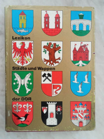 Видання - р. Издания - гг. ^/--/^ Lexikon stadte und Wappen der DDR/ Энциклопедия городов и гербов ГДР ^_^^^ Lexikon stadte und Wappen der DDR Енциклопедія міст і гербів НДР - фото фото фото