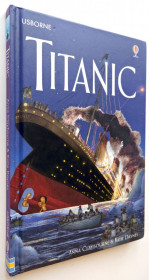 Книги на іноземних мовах Книги на иностранных языках ^/--/^ Titanic. Anna Claybourne ,  Katie Daynes ,  Ian McNee   (Illustrator) ^_^^^ Titanic. Anna Claybourne, Katie Daynes, Ian McNee (Illustrator) - фото фото фото