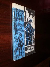 Видання - р. Издания - гг. ^/--/^ Книга на английском. THE WAYS WE CHOOSE. ^_^^^ Книга англійською. The Ways We Choose. - фото фото фото