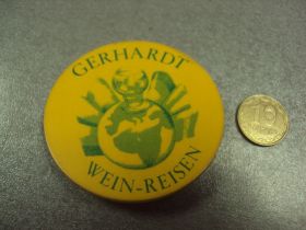 Пам'ятні і ювілейні Памятные и юбилейные ^/--/^ знак gerhardt wein-reisen №602 ^_^^^ gerhardt wein-reisen No /--/ 602 - фото фото фото