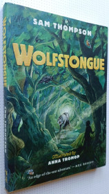 Пригоди Приключения ^/--/^ Wolfstongue. Sam Thompson ,  Anna Tromop   (Illustrator) Goodreads Author ^_^^^ Wolfstongue. Sam Thompson, Anna Tromop (Illustrator) Goodreads Author - фото фото фото