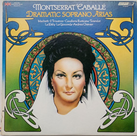 Платівки Пластинки ^/--/^ MONTSERRAT CABALLÉ Dramatic Soprano Arias LP Disc:VG/EX; Cover:VG++ - фото фото фото