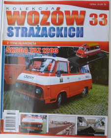 : Закордонні : Зарубежные ^/--/^ Журнал Kolekcja wozow strazackich №33 Skoda TAZ ^_^^^ Журнал Kolekcja wozow strazackich No /--/ 33 Skoda TAZ - фото фото фото