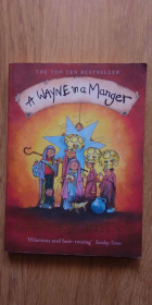 Книги на іноземних мовах Книги на иностранных языках ^/--/^ Wayne in A Manger A Gervase Phinn English на Английском книга ^_^^^ Wayne in A Manger A Gervase Phinn English - фото фото фото