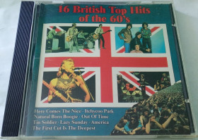 Музичні диски Музыкальные диски ^/--/^ VARIOUS 16 British Top Hits Of The 60&amp;apos;s CD Czech &amp; Switzerland ^_^^^ VARIOUS 16 British Top Hits Of The 60 & CD Czech & Switzerland - фото фото фото