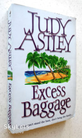 Художня література Художественная литература ^/--/^ Excess Baggage. Judy Astley  (Goodreads Author) ^_^^^ Excess Baggage. Judy Astley (Goodreads Author) - фото фото фото