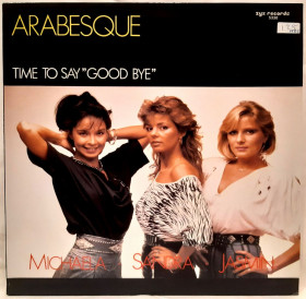 Платівки Пластинки ^/--/^ Arabesque EX Sandra - Time To Say &amp;apos;&amp;apos;Good Bye&amp;apos;&amp;apos; - 1985.   (EP). 12. Vinyl. Пластинка. Germany. ^_^^^ Arabesque EX Sandra - Time To Say &amp;apos; &amp;apos;Good Bye &amp;apos;; &amp;apos; 1985. (EP). 12. Vinyl. Платівка. Germany. - фото фото фото