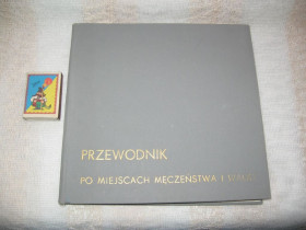 Видання - р. Издания - гг. ^/--/^ PRZEWODNIK 1969 Путеводитель по местам мученичества и борьбы   ( польск. яз) ^_^^^ PRZEWODNIK 1969 Путівник по місцях мучеництва і боротьби (польська мова) - фото фото фото