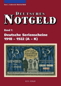 Каталоги Каталоги ^/--/^ Немецкие серийные нотгельды 1918-1922 - 2009. Немецкие нотгельды том 1-2. Deutsches Notgeld - Hans L. Grabowski Manfred Mehl ^_^^^ Німецькі серійні нотгельди 1918-1922 - 2009. Німецькі нотгельди том 1-2. Deutsches Notgeld - Hans L. Grabowski Manfred Mehl - фото фото фото