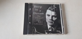 Музичні диски Музыкальные диски ^/--/^ Chet Baker Deep in A Dream CD фірмовий ^_^^^ Chet Baker Deep in A Dream CD фирменный - фото фото фото