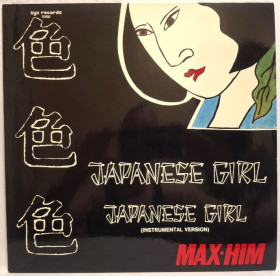 Платівки Пластинки ^/--/^ Max-Him - Japanese Girl - 1985.  (EP). 12. Vinyl. Пластинка. Germany. ^_^^^ Max-Him - Japanese Girl - 1985. 12.Vinyl. Пластинка. Germany. - фото фото фото