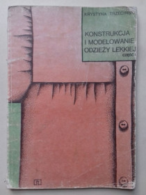 Видання - р. Издания - гг. ^/--/^ Konstrukcja i modelowanie odzieży lekkiej. Конструювання та моделювання легкого одягу. польською. ч. 1. ^_^^^ Konstrukcja i modelowanie odzieży lekkiej. Конструирование и моделирование легкой одежды. польской. ч. 1. - фото фото фото