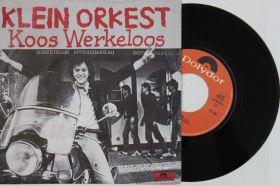 Платівки Пластинки ^/--/^ Пластинка Klein Orkest ‎– Koos Werkeloos / Chanson, Pop  (Polydor, Netherlands, 1983) Ех ^_^^^ Пластинка Klein Orkest – Koos Werkeloos / Chanson, Pop (Polydor, Netherlands, 1983) Эх - фото фото фото