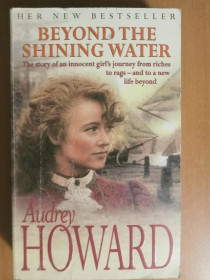 Книги на іноземних мовах Книги на иностранных языках ^/--/^ Audrey Howard Beyond the shining water /Одрі Говард &amp;quot;За межами сяючої води&amp;quot;. ^_^^^ Audrey Howard Beyond the shining water / Одри Говард &amp;quot; За пределами сияющей воды &amp;quot; - фото фото фото