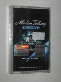 Касети Кассеты ^/--/^ Студийная кассета Modern Talking – Universe - The 12 /--/ th Album / Synth-pop  (Мюзик Фактори Груп, Ukraine, 2003) - фото фото фото