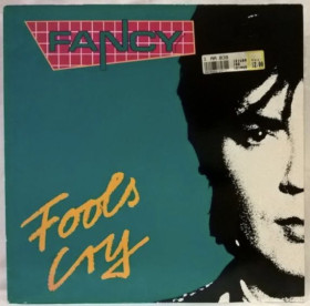 Платівки Пластинки ^/--/^ Fancy - Fools Cry - 1988.  (EP). 12. Vinyl. Пластинка. Germany. ^_^^^ Fancy - Fools Cry - 1988. 12.Vinyl. Пластинка. Germany. - фото фото фото