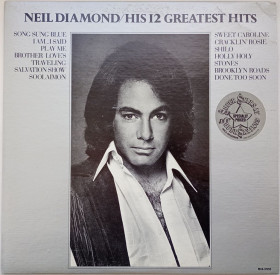Платівки Пластинки ^/--/^ NEIL DIAMOND His 12 Greatest Hits LP EX-/VG++ ^_^^^ NEIL DIAMOND His 12 Greatest Hits LP EX-/VG+ + + - фото фото фото
