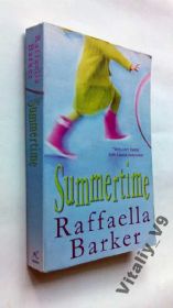 Художня література Художественная литература ^/--/^ Raffaella Barker. Summertime. На английском ^_^^^ Raffaella Barker. Summertime. англійською - фото фото фото