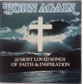 Платівки Пластинки ^/--/^ VARIOUS ‎ Born Again - 20 Most Loved Songs Of Faith &amp; Inspiration LP VG ^_^^^ VARIOUS Born Again - 20 Most Loved Songs Of Faith &amp; Inspiration LP VG - фото фото фото