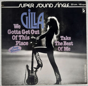 Платівки Пластинки ^/--/^ Gilla - We Gotta Get Out Of This Place - 1979.  (EP). 12. Vinyl. Пластинка. Germany. ^_^^^ Gilla - We Gotta Get Out Of This Place - 1979. 12.Vinyl. Пластинка. Germany. - фото фото фото