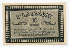 Місцеві випуски Местные выпуски ^/--/^ Аварійні гроші. 10 філлерів 1919 р. Акціонерне товариство електростанції. Виноградово  (Севлюш). ^_^^^ аварийные деньги. 10 филлеров 1919 г. Акционерное общество электростанции. Виноградово (Севлюш). - фото фото фото