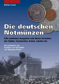 Каталоги Каталоги ^/--/^ Каталог металлических нотгельдов Германии 2012. Walter Funck - Die deutschen Notmünzen ^_^^^ Каталог металевих нотгельдів Німеччини 2012. Walter Funck - Die deutschen Notmünzen - фото фото фото