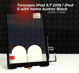 Матриці, тачскріни Матрицы, тачскрины ^/--/^ Тачскрін iPad 9.7 2018 / iPad 6 with home button Black     (A /--/ 1893 / A /--/ 1954) ^_^^^ Тачскрин iPad 9.7 2018 / iPad 6 with home button Black (A /--/ 1893 / A /--/ 1954) - фото фото фото