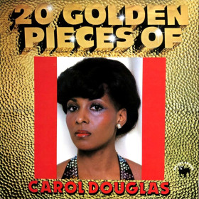 Платівки Пластинки ^/--/^ Carol Douglas - 20 Golden Pieces Of Carol Douglas - 1975-79.  (LP). 12. Vinyl. Пластинка. England. ^_^^^ Carol Douglas - 20 Golden Pieces Of Carol Douglas - 1975-79. 12. Vinyl. Платівка. England. - фото фото фото