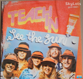 Платівки Пластинки ^/--/^ Teach In ‎– See The Sun    (Negram ‎– NN 6, Holland) NM-/EX+ ^_^^^ Teach In – See The Sun (Negram – NN 6, Holland) NM-/EX+ - фото фото фото