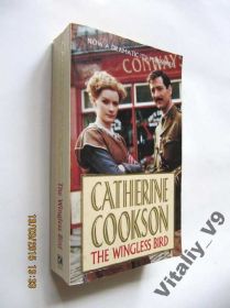 Художня література Художественная литература ^/--/^ Catherine Cookson. The Wingless Bird. Англ. - фото фото фото