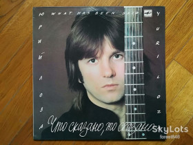 Платівки Пластинки ^/--/^ Юрий Лоза-Что сказано, то сказано  (лам. конв.)  (6)-NM, Мелодия ^_^^^ Юрій Лоза-Що сказано, то сказано (лам. конв.) (6)-NM, Мелодія - фото фото фото